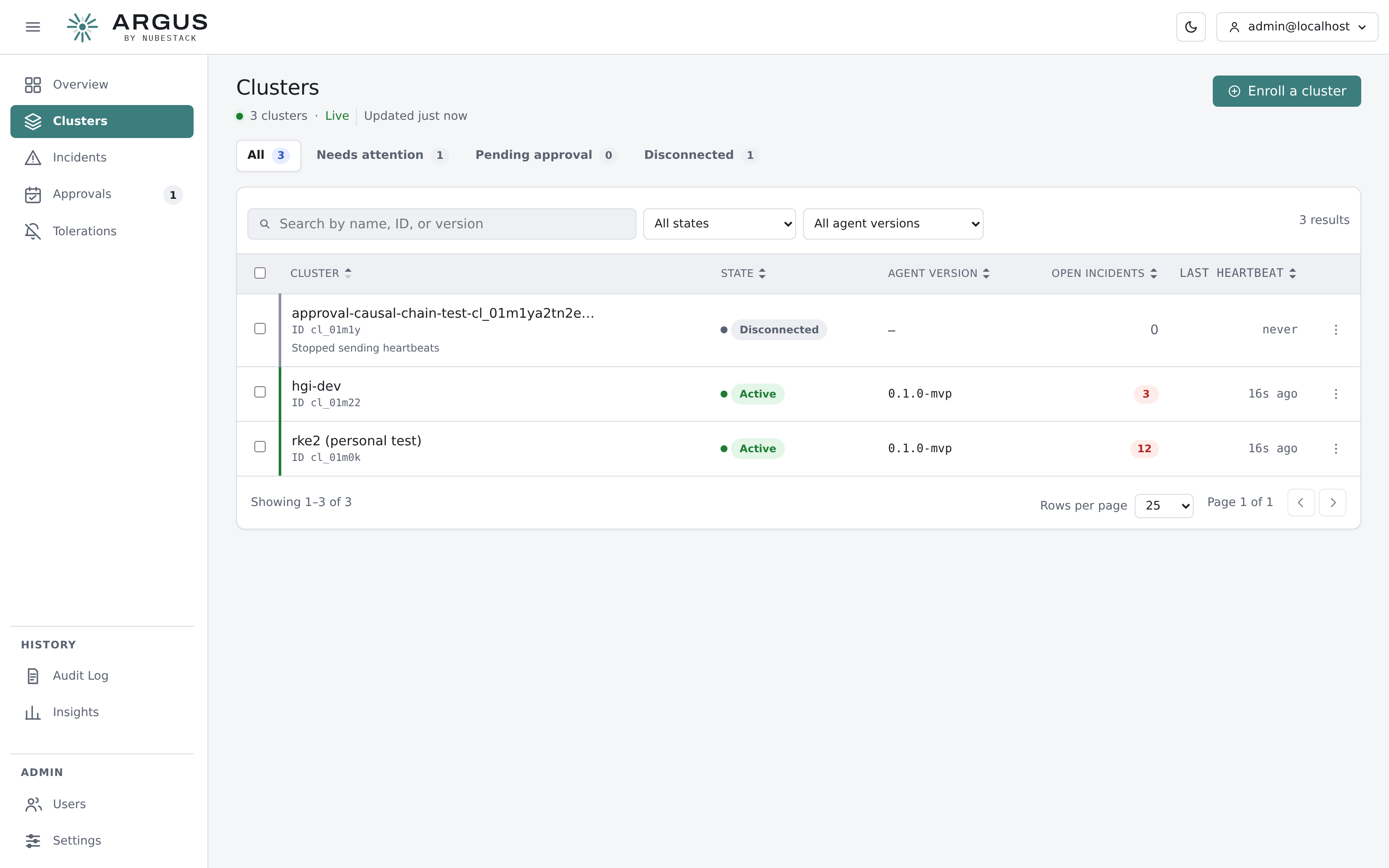 The clusters page listing clusters with state, agent version, open incidents and last
heartbeat